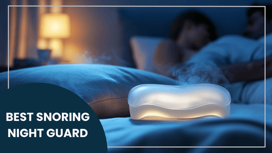 Best Snoring Night Guard: Your Path to Peaceful Sleep