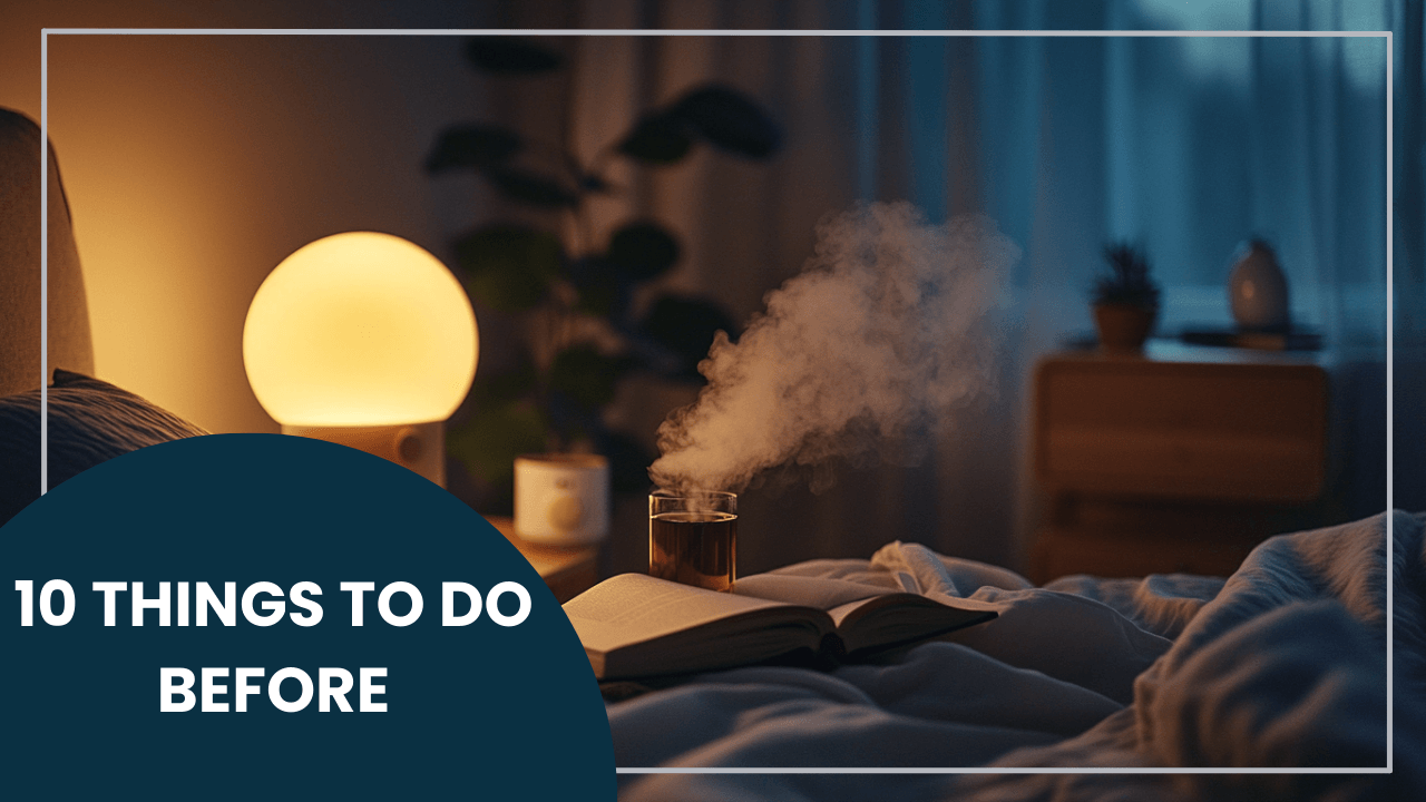 10 Relaxing Things to Do Before Bed for Better Sleep